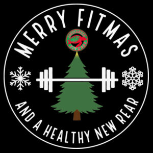 MERRY FITMAS & A HEALTHY NEW REAR - WOMEN'S FITTED T-SHIRT - $641KTV$ Design